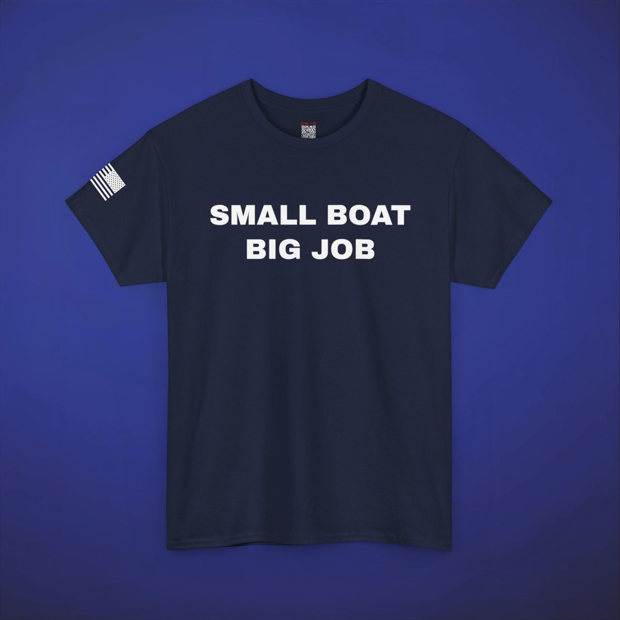 Small Boat, Big Job Tee