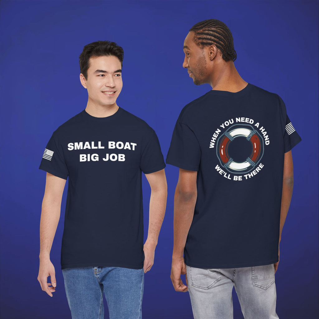 Small Boat, Big Job Tee